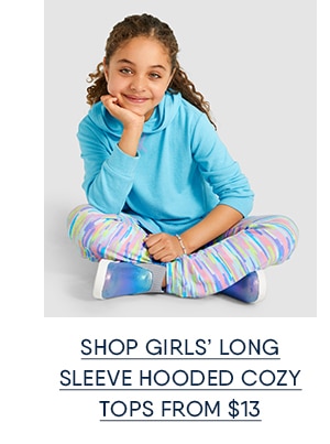 Shop girls' long sleeve hooded cozy tops from $13.