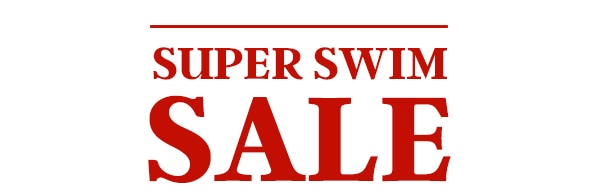 Click to shop the Super Swim Sale.