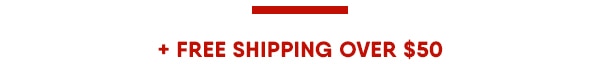 Free shipping over $50.