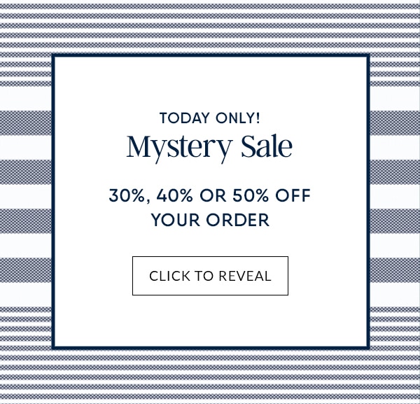 TODAY ONLY! MYSTERY SALE