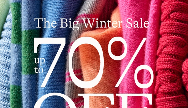 The Big Winter Sale, UP TO 70% OFF SALE & CLEARANCE STYLES AND 100s OF NEW MARKDOWNS, SHOP NOW