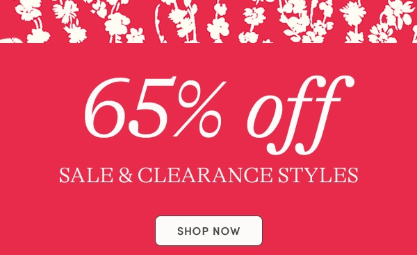 65% off sale & clearance styles, SHOP NOW