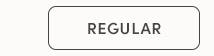 REGULAR