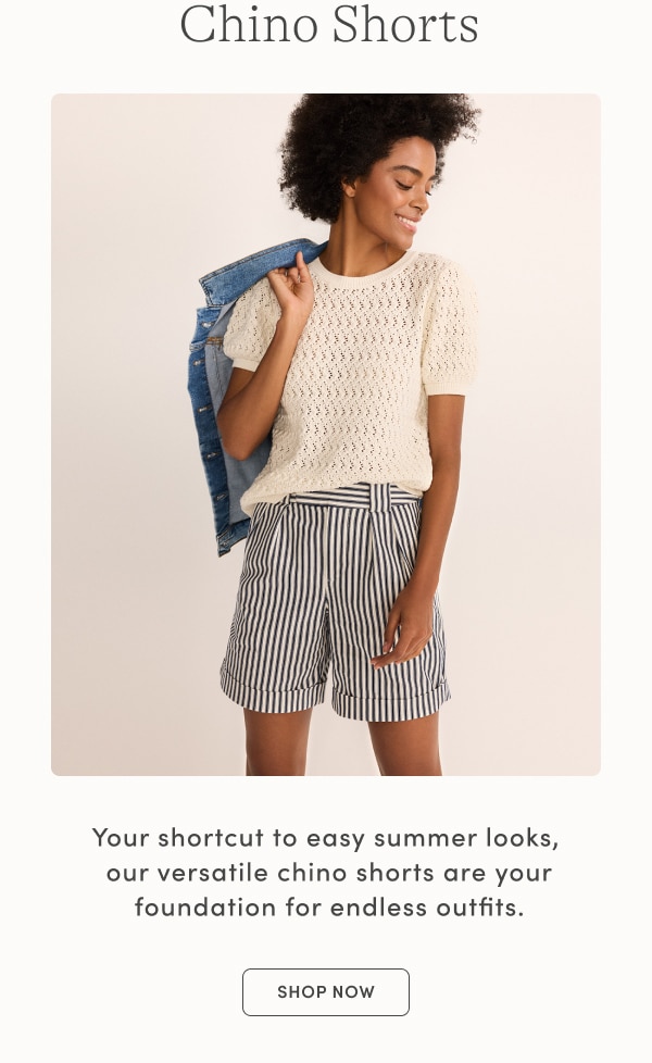 SHOP CHINO SHORTS