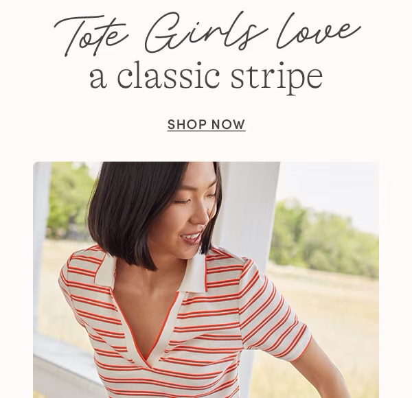 TOTE GIRLS LOVE A CLASSIC STRIPE