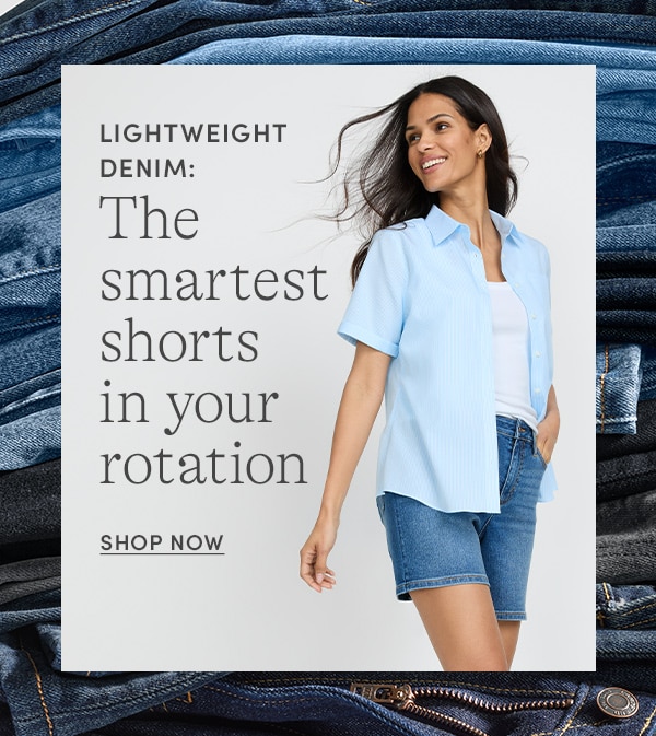 LIGHTWEIGHT DENIM: THE SMARTEST SHORTS IN YOUR ROTATION