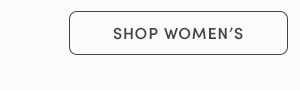 SHOP WOMEN'S