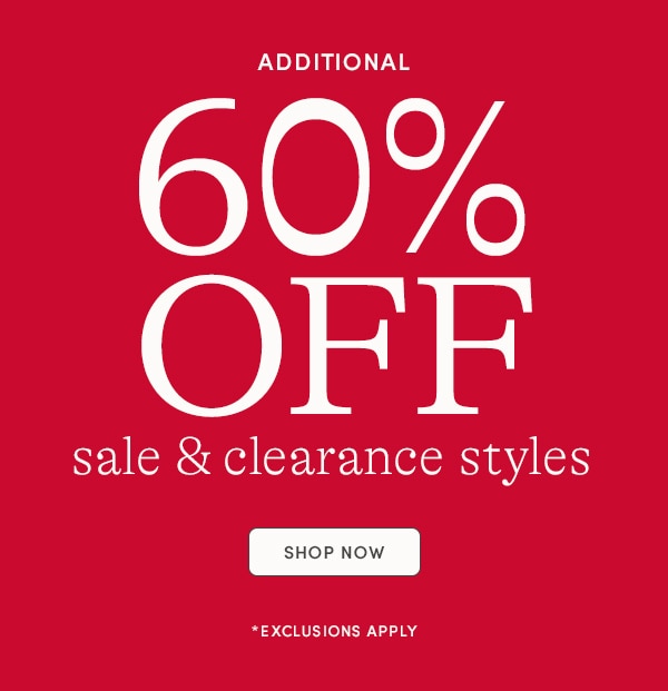 Additional 60% off sale & clearance styles