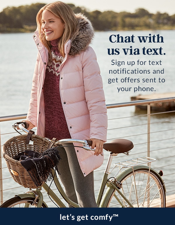 Chat with us via text.